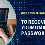 Hire an Ethical Hacker to Recover Your Gmail Password